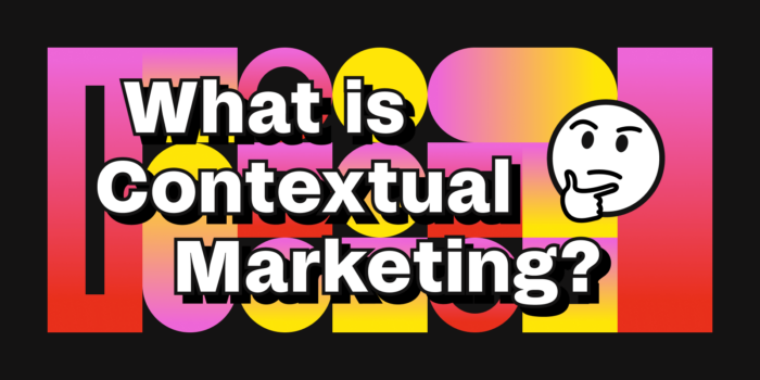 Cover image for "What is contextual marketing?"